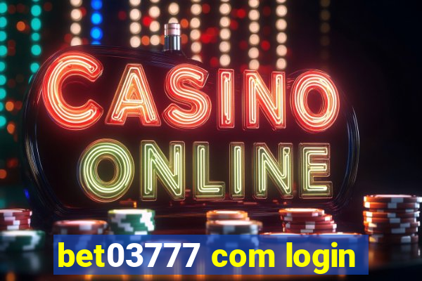 bet03777 com login